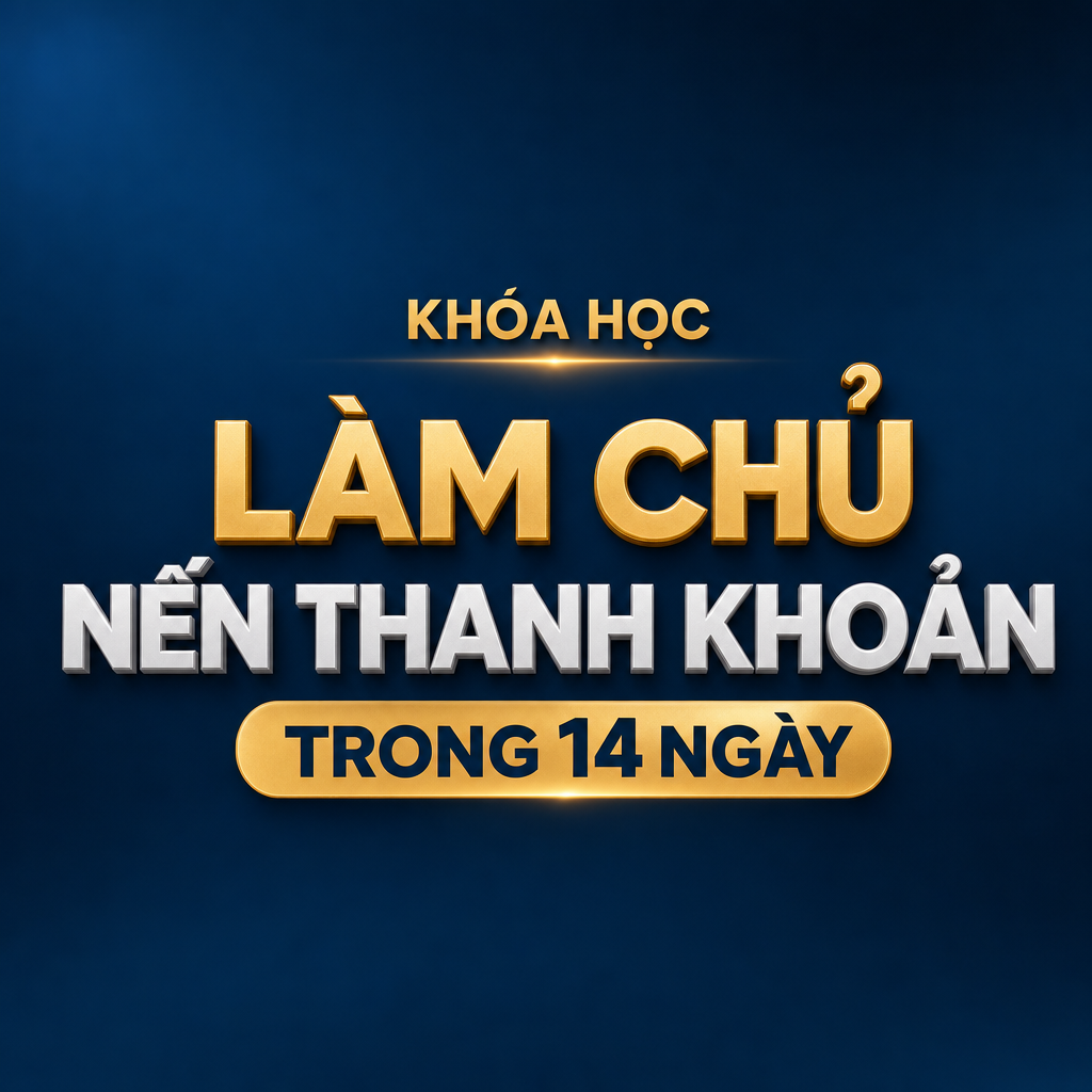 Khóa học 14 Ngày Làm Chủ Nến Thanh Khoản